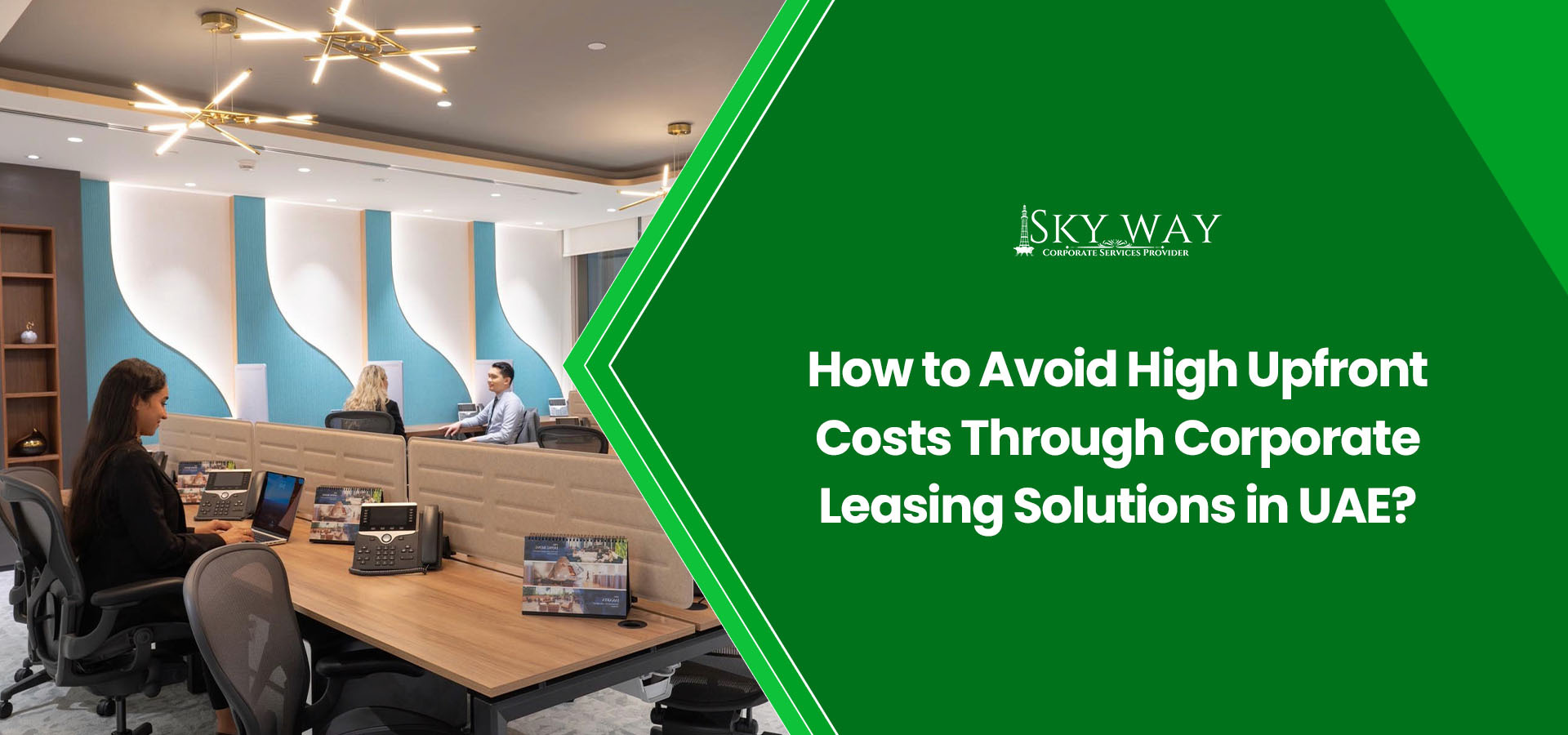 Costs Through Corporate Leasing Solutions in the UAE