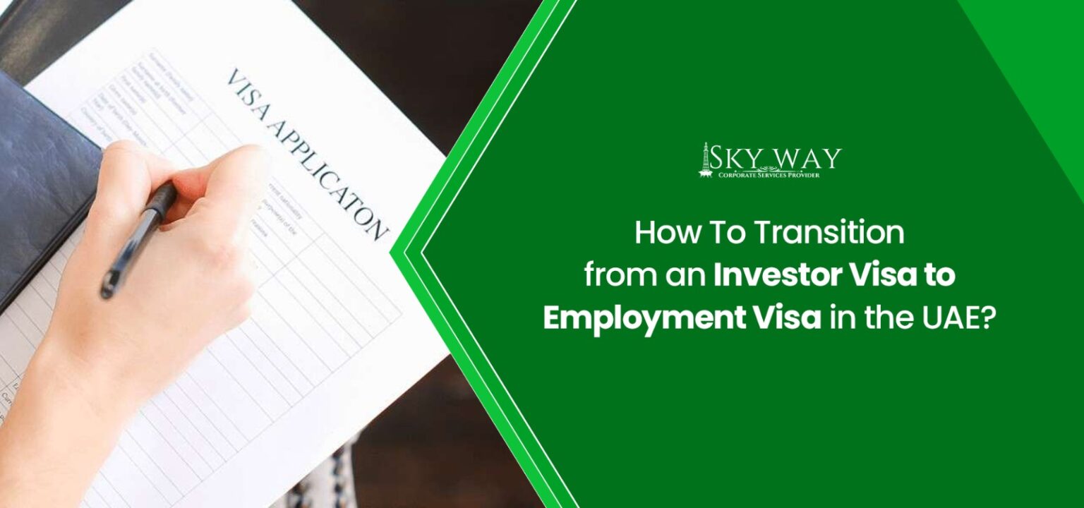 Transit from an investor visa to an employment visa