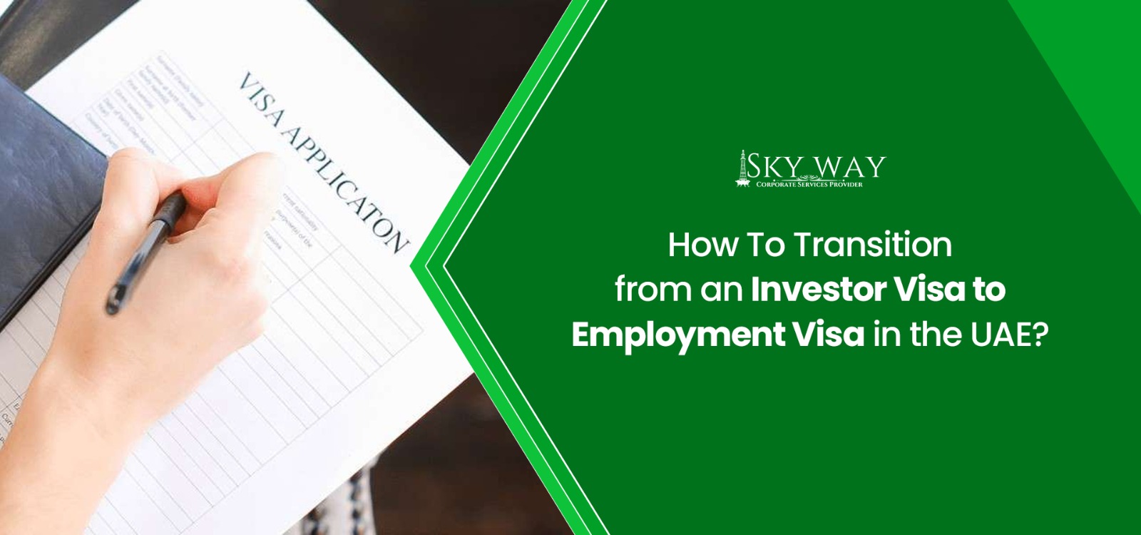 Change Your Investor Visa to an Employment Visa in the UAE